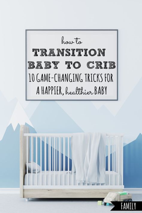 Is it time to transition baby to crib? Here's exactly how to make the transition as smooth as possible, no gnashing of teeth required! | transition baby to crib from rock n play | transition baby to crib cosleeping | transition baby to crib co sleeping | transition baby to crib tips | transition baby to crib when | transition baby to crib mom | transition baby to crib children | transition baby to crib kid beds | transition baby to crib toddlers | transition baby to crib nurseries When To Transition From Crib To Bed, Crunchy Mom Quotes, Transitioning Baby To Crib, Cosleeping Toddler, Nontoxic Baby Products, Working Mom Schedule, Husband Quotes From Wife, Praying For Your Family, Organizing Time Management