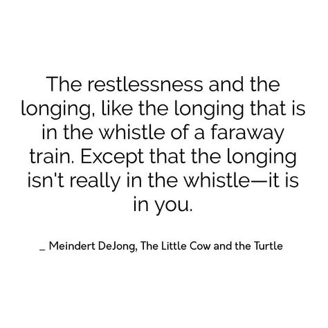 WordGramming on Instagram: “#quotes #wordgram #life #peace #restlessness #longing #meindertdejong #thelittlecowandtheturtle” Quotes About Restlessness, Instagram Quotes, Feelings, Quotes, On Instagram, Instagram