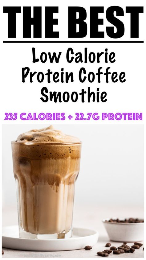 The BEST Protein Shake for Breakfast! Vanilla Protein Shake Recipes Healthy, Best Protein Shake, Breakfast Shakes Protein, Coffee Protein Smoothie, Protein Drink Recipes, Coffee Smoothie Recipes, Breakfast Shake, Low Calorie High Protein, Low Calorie Protein