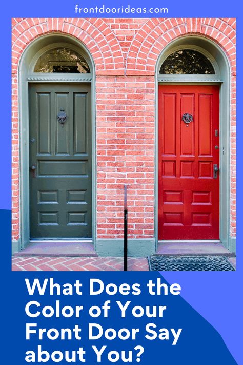 Your front door represents many things and believe it or not, it represents you!  Not sure what color to paint it?  Front door color meanings will help you give the right impression! Front Door Colors With Red Brick, Front Door Color Ideas, Purple Front Doors, Orange Front Doors, White Front Door, Pink Front Door, Yellow Front Doors, Green Front Doors, Traditional Front Doors