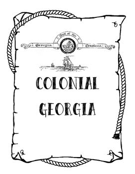 This is a complete interactive notebook unit for Colonial Georgia. It covers objectives SS8H2 a, b, and c.   This unit is over both the Trustee and the Royal Georgia Colony   All answer keys are included as well as extra ideas for projects during this unit. Georgia Colony Project, History Scrapbook, Ideas For Projects, Chemistry 101, Georgia History, Motion Graphs, Famous Scientist, Chemical Equation, Social Studies Classroom