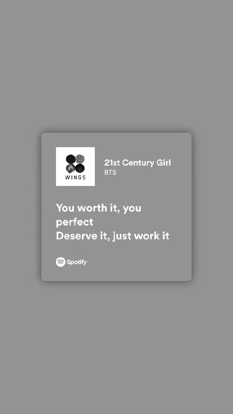 Bts Songs Quotes, Bts Motivation Wallpaper, Spotify Lyrics Aesthetic Kpop, Bts Spotify Lyrics, Bts Lyrics Aesthetic, Bts Song Quotes, Motivational Song Lyrics, Spotify Song Lyrics, 21st Century Girl