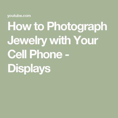 How to Photograph Jewelry with Your Cell Phone - Displays How To Photograph Jewelry To Sell, Photograph Jewelry, Photographing Jewelry, How To Photograph, Sell Online, Jewelry Photography, Selling Online, Professional Photographer, Apple Iphone