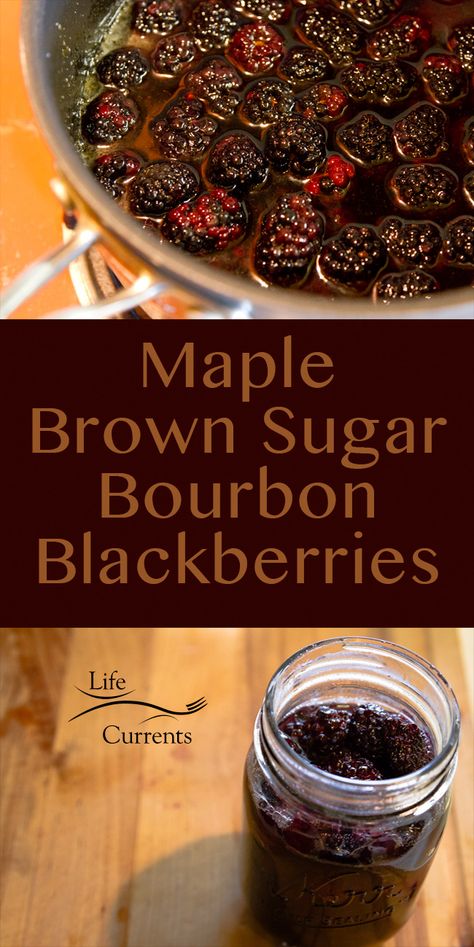 Maple - Brown Sugar - Bourbon Blackberries: blackberries in maple bourbon syrups Cheesecake Blackberry, Blackberry Preserves, Maple Bourbon, Blackberry Recipes, Jam Recipes Homemade, Canning Jam, Maple Brown, Vegan Cheesecake, Jam And Jelly