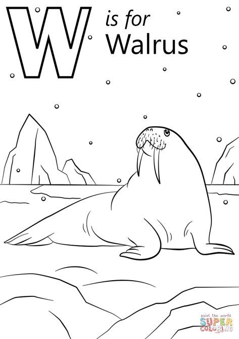 Walrus Coloring Page Free Printable, Letter W Coloring Page Free Printable, Walrus Coloring Page, W Is For Walrus, Arctic Animals Printables, Arctic Animals Preschool, Arctic Animals Crafts, Palette Playground, Letter A Coloring Pages