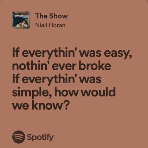 Niall Horan Lyrics, Singer Quote, One Direction Lyrics, Meaningful Lyrics, Music Collage, Favorite Lyrics, Dance With You, Love Songs Lyrics, Music Mood