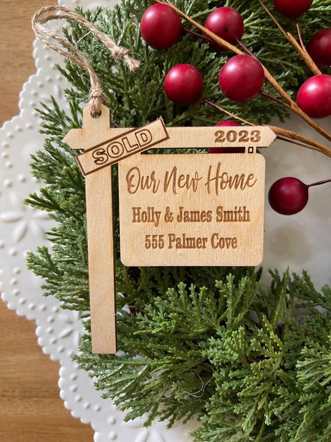 2023 Ornaments, Glowforge Aura, Laser Vision, Real Estate Closing Gifts, Glow Forge, New Home Owner, New Home Ornament, Real Estate Gifts, Laser Projects