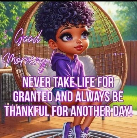 Have A Blessed Day Images, New Week Prayer, Black Animation, Day And Night Quotes, Weekly Blessings, Girl Affirmations, Good Morning Sister Quotes, Morning Sister, Strong Black Woman Quotes