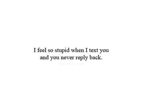 He Never Texts First, When He Don’t Text Back, Too Busy To Text Back, Don't Text First Quotes, Dont Text Him Quotes Wallpaper, Scared To Text First, Why Won’t He Text Me, Why Won’t He Text Me Back, When They Dont Like You Back