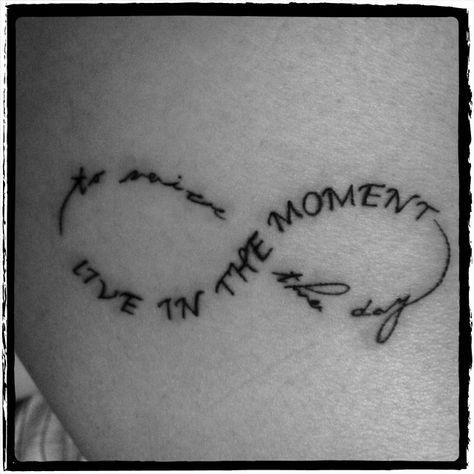 Infinity >>> live in the moment to seize the day <<< infinity tattoo idea >>> #tattooidea #jingstattoo #infinitytattoo #flushingnytattoo 45-52 162nd st 1st floor flushing NY 11358 Seize The Moment Tattoo, Live In The Moment Tattoo Ideas, Live In The Moment Tattoo Symbol, Seize The Day Tattoo, In The Moment Tattoo, Live In The Moment Tattoo, Fiction Tattoo, Moment Tattoo, Awareness Tattoo