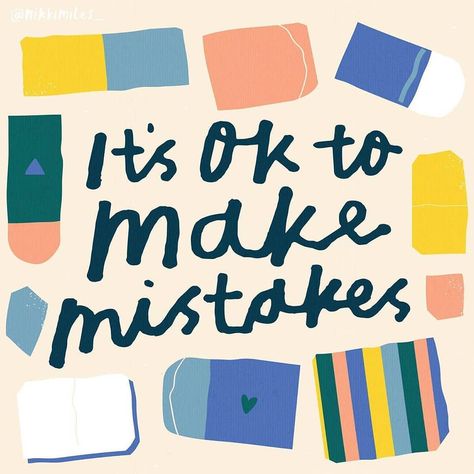 📷 @nikkimiles_ ​In the world of stationary, erasers are pretty essential. So much so, that pencils often come with one on the end. That tells us a few things: that it's pretty much expected that we will make mistakes; that mistakes are often part of the process, and that mistakes are usually fixable too. It's normal, understandable, and 100% okay to make mistakes. ​ ​ ​Image description: Illustration of lots of different types of rubber erasers, in shades of yellow, blue, pink, green and white. Make Mistakes, Happy Words, Sweet Words, Erasers, Happy Thoughts, Note To Self, Pretty Words, Inspirational Words, Cool Words