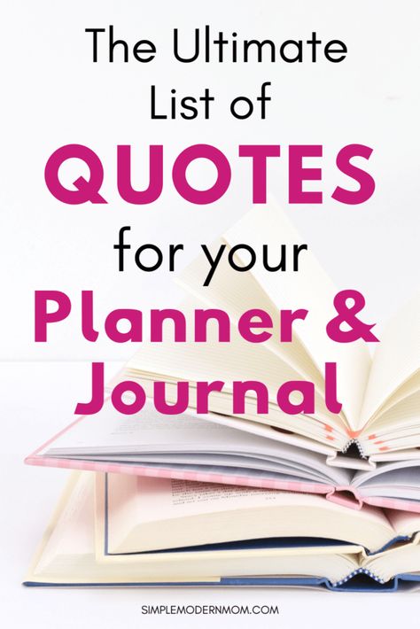 The Ultimate List of Quotes to Add to Your Journal or Planner | SIMPLE MODERN MOM Journaling Quotes, Planner Quotes, Watch Your Words, Making Books, Writing Therapy, Be More Productive, Journal Writing Prompts, Journal Quotes, Skills Activities