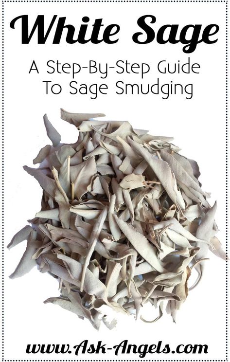 Sage Uses, Smudging Prayer, Burning Sage, Sage Smudging, White Sage Smudge, Energy Clearing, Sage Essential Oil, Sage Leaves, Spiritual Cleansing