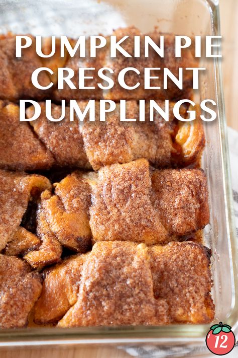 Pumpkin Crescent Roll Dumplings | 12 Tomatoes Pumpkin Dumplings Recipe, Pumpkin Crescent Roll Dumplings, Crescent Roll Dumplings, Desert Board, Pilsbury Recipes, Pumpkin Filling, Cream Cheese Crescent Rolls, 12 Tomatoes Recipes, Maple Pumpkin