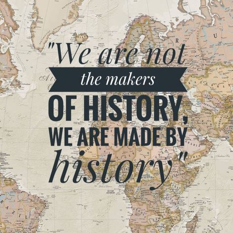 #Maps #History #history #maps #quotes #history #Quotes #Inspiration #History #inspiration What Is History Definition, History Classroom Ideas, History Teacher Quotes, Geography Quotes, Heritage Quotes, History Classroom Decorations, Teacher Wallpaper, History Aesthetic, November Quotes