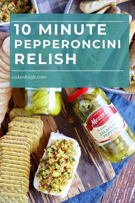 10 Minute Pepperoncini Relish Recipe | Cake 'n Knife Pepperocini Relish, Diy Pepperoncini, Homemade Pepperoncini Peppers, Pepperoncini Relish, Peppercinis Recipes, How To Pickle Pepperoncini, Preserving Pepperoncini, Pepperchini Relish, Ground Turkey Burgers