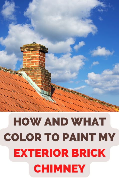 Are you wondering how to paint your exterior brick chimney? Wonder no more! This guide will take you through the process step-by-step. Plus, we've got a few tips on what color to choose for your home's exterior. How To Paint Chimney Bricks, Paint Chimney Brick Exterior, Painted Chimney Brick Exterior, Red Brick Chimney Exterior, Painted Chimney Exterior, Painting Chimney Brick, Chimney Painting Ideas, Painted Brick Chimney Exterior, Chimney Outside Of House