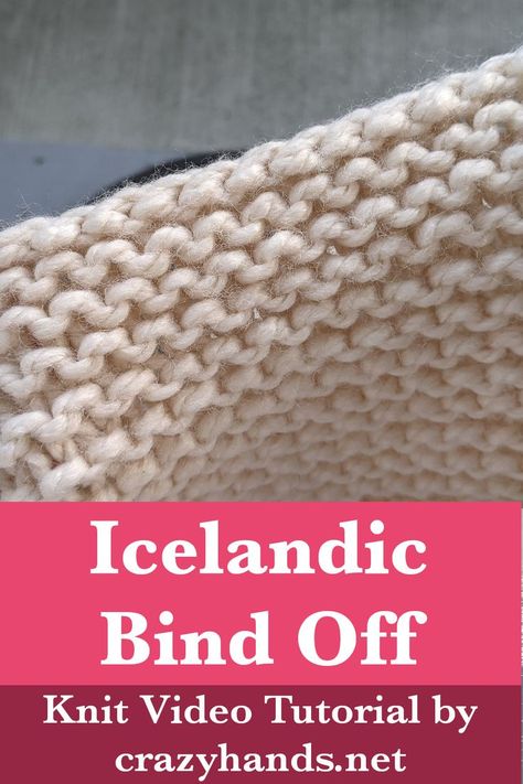 Icelandic Bind Off, Knitting Cast Off Methods, Icelandic Bind Off Knitting, Knit Bind Off Methods, How To Bind Off Knitting, Knitting Bind Off Methods, Bind Off Knitting Tutorials, Knit Bind Off, Knitting Bind Off