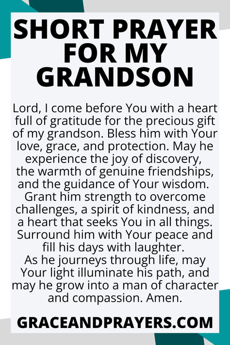 Are you seeking prayers for grandsons? Then we hope you can use these 7 prayers to pray for your grandsons whether they are in need or not. Click to read all prayers for grandsons. Healing Prayers For My Grandson, Prayers For My Grand Children, Prayers For Grandson, Good Morning Grandson, Prayer For My Grandson, Prayer For Grandchildren, Prayers For Grandchildren, Prayers For My Children, Prayers For Your Children