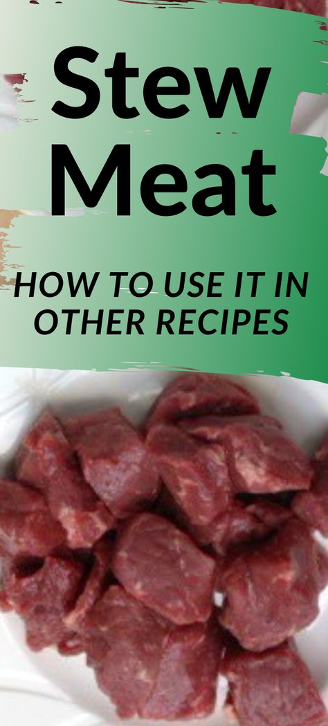 Stew Meat Recipes Quick, Easy Stew Meat Recipes, Recipes Using Stew Beef, Stew Meat Recipes Stove Top, Beef Chunks Recipes, Crock Pot Stew Meat Recipes, Cubed Beef Recipes, Cooking Stew Beef, Beef Stew Meat Recipes