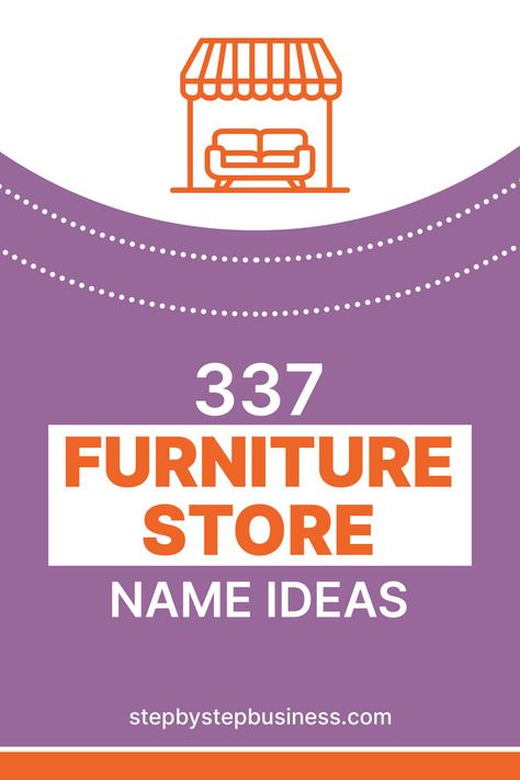 Furniture Store Name Ideas Store Names Ideas, Business Name Generator, Names Ideas, Name Ideas, Name Generator, Unique Names, How To Attract Customers, Unique Furniture, Business Names