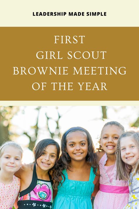 First Girl Scout Brownie Meeting of the Year First Brownie Meeting Of The Year, Brownie First Meeting Ideas, Girl Scout Brownie First Meeting Ideas, Brownie Meeting Ideas Activities, Brownie Troop Meeting Ideas, Back To Troop Activities, Girl Scout Brownie Meeting Ideas, Brownie Girl Scouts Badges, First Girl Scout Meeting Of The Year