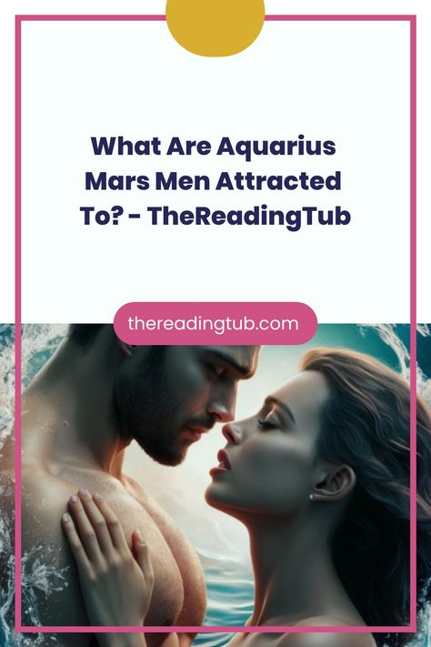 Aquarius Mars Men, with their unique astrological traits, have specific preferences when it comes to romantic relationships. These individuals are known for Aquarius Facts Men, Aquarius Men In Bed, Aquarius Mars, Aquarius Characteristics, Leo Love Horoscope, Mars In Aquarius, Virgo And Pisces, Aries Women, Emotional Detachment