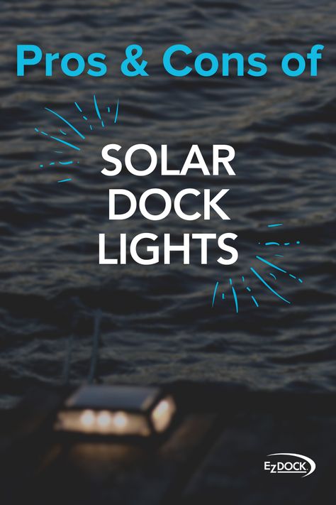 Solar dock lights can add a unique style to your dock! However, are solar dock lights right for you? Learn about the pros and cons before you decide to add lights to your dock. #ezdock #solarlights #docklights #dockaccessories #lakelife #lightingideas Dock Lights Ideas, Dock Lighting Ideas, Lake Docks Designs, Dock At Night, Dock Decor, Ez Dock, Diy Dock, Dock Lights, Boat Hoist