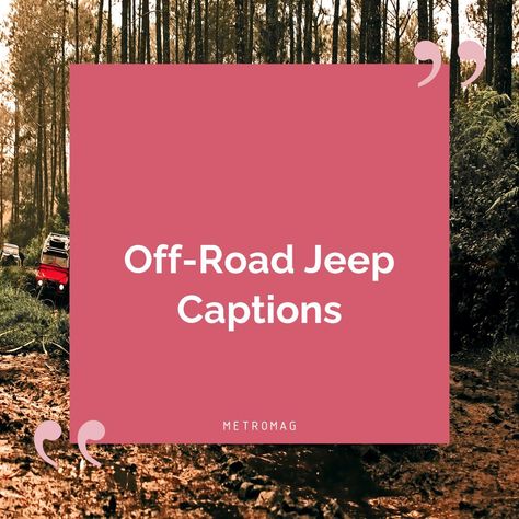 Inspire your next Jeep Instagram post with our collection of Jeep captions and quotes. Find the perfect words to caption your Jeep pictures! See all quotes and captions on https://metromag.com/jeep-captions/ Outdoor Captions, Jeep Pictures, Selfie Captions, Offroad Jeep, Quotes For Instagram, Perfect Word, All Quotes, Pic Ideas, Instagram Captions