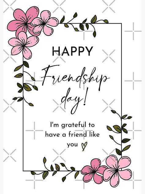 Card Aesthetic, International Friends, Floral Quotes, Aesthetic Floral, Happy Friendship Day, Friendship Day, Friends Day, Im Grateful, Greeting Card