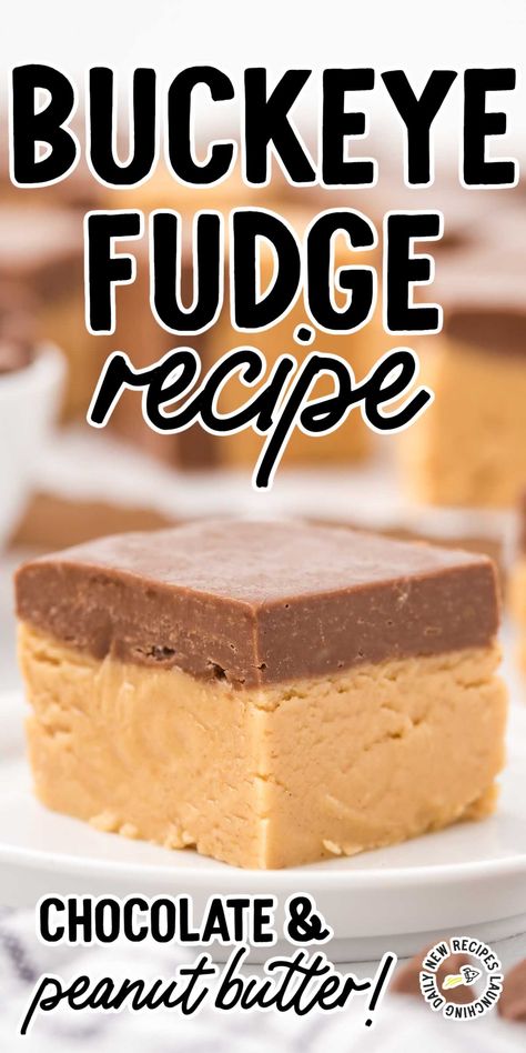 This buckeye fudge features layers of creamy peanut butter and rich chocolate for an irresistible confection. Peanut Butter Fudge With Condensed Milk, Peanut Butter Chips Fudge, Buckeye Fudge Recipe, Chocolate And Peanut Butter Fudge, Buckeye Fudge, Peanut Butter Cup Fudge, Peanut Butter Chocolate Fudge, Creamy Peanut Butter Fudge, Recipe Gifts