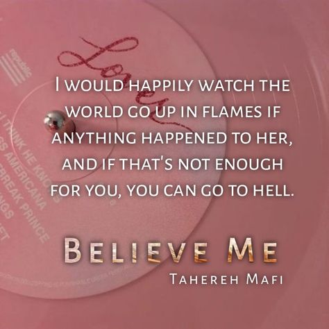 Tahereh mafi books Believe Me Tahereh Mafi, Tahereh Mafi, Shatter Me Series, Aaron Warner, In Flames, Book People, Book Posters, Believe Me, Go Up