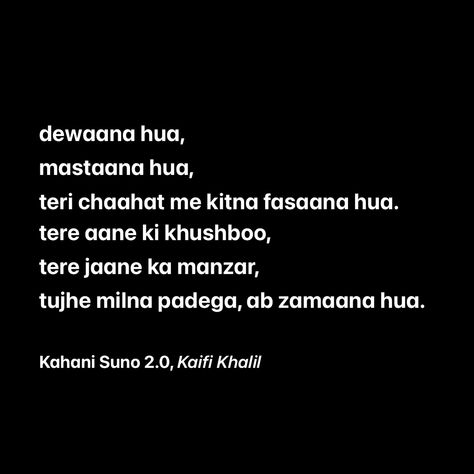 Kahani Suno 2.0, Kaifi Khalil Kahani Suno 2.0 Lyrics, Kaifi Khalil Poetry, Kaifi Khalil Songs Kahani Suno, Kahani Suno Lyrics, Kahani Suno 2.0 Song Lyrics, Kahani Suno 2.0 Song, Kaifi Khalil Songs, Kahani Suno 2.0 Song Status Lyrics, Kahani Suno 2.0