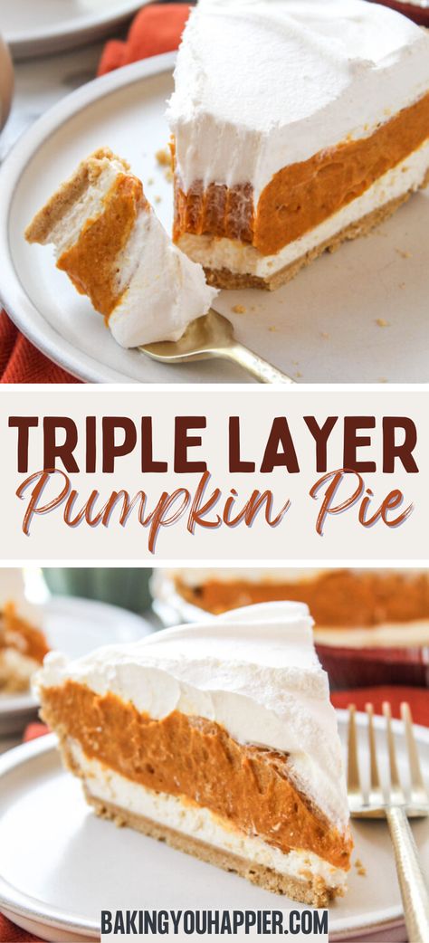 No Bake Triple Layer Pumpkin Pie, three delicious layers of cream cheese, pumpkin, and whipped topping in a graham cracker crust! Layer Pumpkin Pie, Three Layer Pumpkin Pie, No Bake Triple Layer Pumpkin Pie, Two Layer Pumpkin Pie, Triple Layer Pumpkin Cheesecake, Double Layer Pumpkin Pie No Bake, Triple Layer Pumpkin Pie, No Bake Cream Cheese Pumpkin Pie, Pumpkin Layer Pie