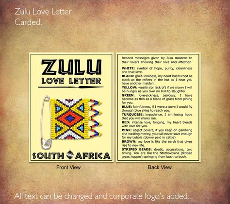 Zulu Love Letter Carded, shows the meaning of each bead colour. We can also adapt this card and add any corporate logo or text. Please go to our website www.earthafricacurio.com for more info. Zulu Quotes, Zulu Maidens, Felt Books, Good Morning My Love, Quotes About Love, How To Pronounce, Quote Pins, Hope Symbol, English Phrases