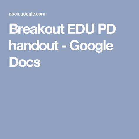 Breakout EDU PD handout - Google Docs Escape The Classroom, Escape Room Diy, Breakout Edu, Breakout Game, Breakout Boxes, Library Lesson Plans, Yw Activities, Game Based Learning, Biology Teacher