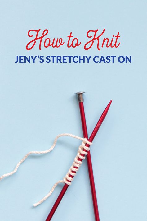 If you're looking to give your knitting one of the stretchiest possible edges, Jeny's Stretchy Cast On is worth a try! Learn how to do this cast on with an easy video tutorial. Tutorial Knitting, Cast On Knitting, Advanced Knitting, Knitting Hacks, Bamboo Knitting Needles, Casting On Stitches, Knitting Help, Knitting Basics, Knit Basket