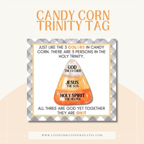 Candy Corn Christian Trinity God Jesus Holy Spirit Tag Download and Printable Handout for Christian Childrens Halloween Fall Christian Candy Sayings, Candy Corn Trinity, Fusion Fall, Trinity God, Church Halloween, Boo Boo Bags, Candy Quotes, Halloween Candy Corn, School Treats