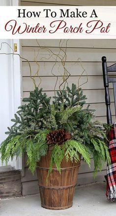 Quick and easy tutorial for making these GORGEOUS winter porch pots. Made in baskets for a farmhouse style, but can be made in urns for a more formal look! Winter Porch Pots, Porch Pots, Winter Planter, Christmas Planters, Formal Look, Winter Porch, Christmas Front Porch, Navidad Diy, Christmas Porch