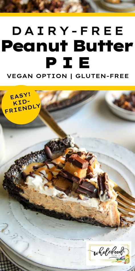 Gluten-free Dairy-free Peanut Butter Pie - EASY no-bake recipe. Includes vegan option! Dairy Free Cranberry Dessert, Easy Dairy Free Pie, Dairy Free Peanut Butter Pie, Gluten Free Dairy Free Pie, Dairy Free Pie, Vegan Peanut Butter Pie, Dairy Free Pies, Dairy Free Thanksgiving, Easy Peanut Butter Pie