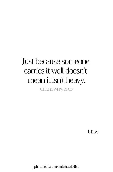 #heavy Michael Bliss, Visual Statements, Mean It, Toxic Relationships, Quotable Quotes, A Quote, True Words, Just Because, Great Quotes