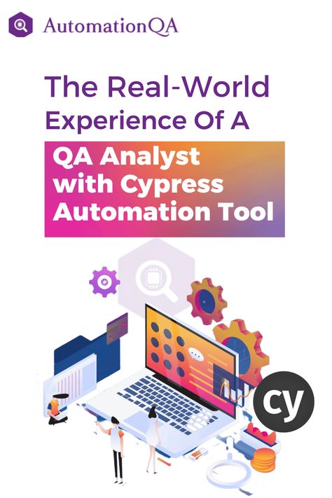 #CypressAutomation #QAExperience #TestingTools #automationtesting #automationqa #testing #automationservices Automation Testing, The Real World, Tools