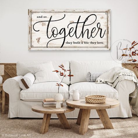 "The Together They Built a Life They Loved sign, on premium quality canvas, makes the perfect wall decor for your living room, entry way or bedroom. Buttercup Lane Art offers a large variety of canvas wall art, in a variety of designs and styles - from rustic cottage, vintage, farmhouse, retro, country & more.  Our wall art and decor will add character to your walls and happiness in your home.  About our canvas wall art: - High quality, acid free gallery wrapped canvas - will not yellow over time.  - State of the art printing with bright, vivid colors.  - Kiln dried pine stretcher bars - canvas print will not warp or bow over time. - 0.75\" Thickness - includes sawtooth hangers on the back so your wall art is ready to hang (signs over 40\" are 1.5\" thick).  Please note: - If you have any Above Sofa Wall Decor Ideas Living Rooms, Living Room Wall Decor Above Tv, Country Decorating Ideas For The Home Living Rooms Small Spaces, And Together They Built A Life They Love, Entry Way Sign Ideas, Over The Couch Wall Decor Ideas, Cozy Living Room Wall Decor, Large Living Room Wall Decor Ideas, Large Blank Wall Ideas Living Rooms