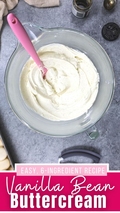 Vanilla Bean Buttercream Frosting, Frosting Ideas, Vanilla Bean Frosting, Vanilla Bean Buttercream, How To Make Frosting, Buttercream Frosting Recipe, 5 Ingredient Recipes, Buttercream Recipe, Frosting Recipe