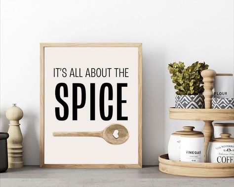 poster is a kitchen quote : its all about spice with an illustration of a wooden spoon Wooden Spoon Decor, Kitchen Wall Art Diy, Spoon Decor, Kitchen Quotes Decor, Kitchen Wall Art Set, Posters Diy, Kitchen Wall Art Printables, Cooking Quotes, Kitchen Quotes