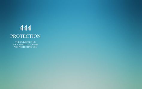 blurry blue color scheme with white text reading “444 Protection, the Universe and your spiritual guides are protecting you” 444 Wallpaper, Spiritual Guides, Laptop Wallpaper, Wallpaper Pc, Phone Wallpapers, Phone Wallpaper, Affirmations, Universe, Ipad