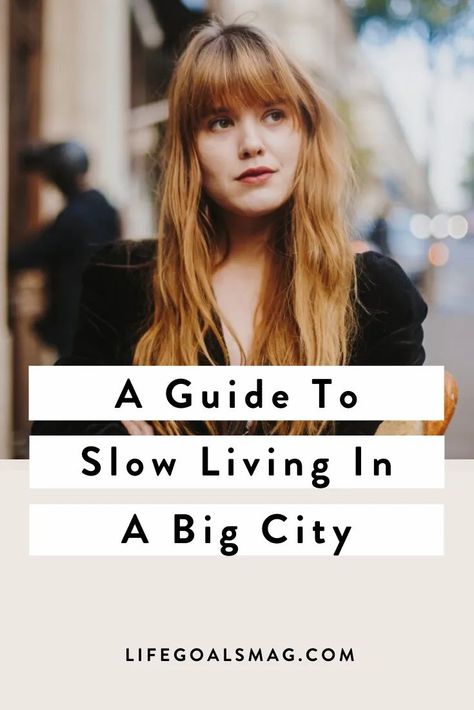 Tips for slow living in a big city. Can you find yourself happy being both a city girl and passionate about living a slow lifestyle? Slow Living In The City, Im Okay Quotes, Life Reset, Danish Words, Writing Business, Slow Lifestyle, Tall Buildings, City Lifestyle, Business Lifestyle