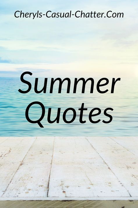 Two of my favorite things. Summer and quotes. I Love Quotes, Beach Therapy, Bond Quotes, I Love Summer, First Day Of Summer, Summer Quotes, Love Me Quotes, Best Seasons, Favorite Season