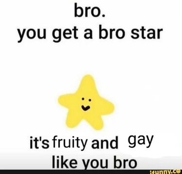 You Good Bro Reaction Pic, Idk What To Send So Im Sending This, Answer My Text Reaction Pic, Proud Of You Reaction Pic, Star Reaction Pic, You Tried Star, Bro Star, Reaction Pic, Say That Again