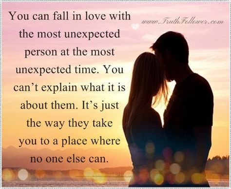 fall in love with the most unexpected person When You Fall In Love Unexpectedly, Best Friends Who Fall In Love, Fall In Love Quotes Unexpected, Sweet Things To Say, Love Letter To Girlfriend, Famous Quotes Inspirational, Unexpected Love Quotes, Motivational Quotes For Love, Special Love Quotes